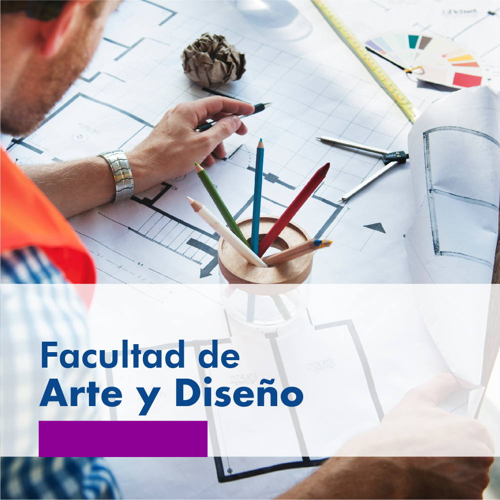 Facultad Arte y Diseño