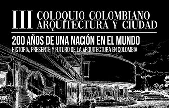 III Coloquio Colombiano de Arquitectura y Ciudad.