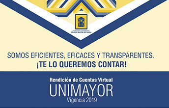 Rendición de Cuentas Virtual UNIMAYOR, Vigencia 2019.
