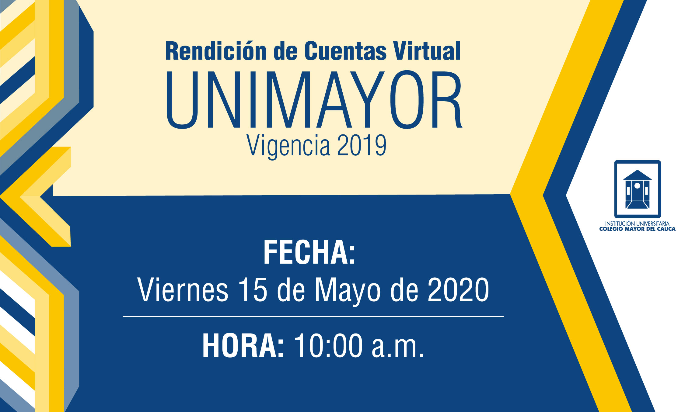 UNIMAYOR Pospone Rendición de Cuentas Virtual para el 15 de Mayo.