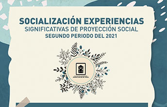 Socialización de Proyectos Sociales UNIMAYOR IIP - 2021
