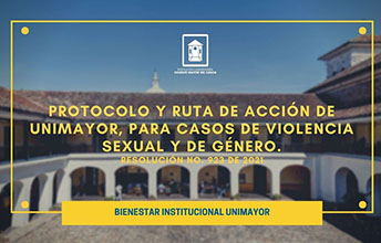 Protocolo y Ruta de Acción de UNIMAYOR, para casos de violencia sexual y de género.