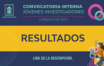 Resultados Convocatoria Interna Jóvenes Investigadores UNIMAYOR 2021.