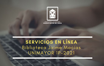 Servicios en Línea de la Biblioteca UNIMAYOR Para este 1P-2021