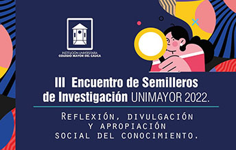 III Encuentro de Semilleros de Investigación 2022.