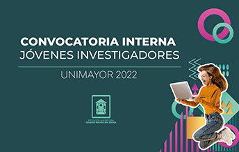 Convocatoria Jóvenes Investigadores UNIMAYOR IIP-2022.