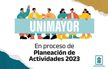 Aportes para la Planeación de Actividades UNIMAYOR 2023.