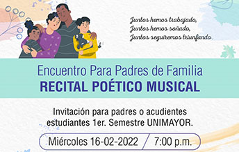 Encuentro Presencial de Padres  de Familia UNIMAYOR IP-2022