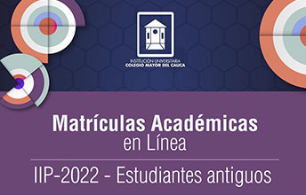 Matrículas Académicas para estudiantes antiguos UNIMAYOR IIP-2022.