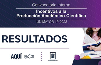 Resultados Convocatoria de Incentivos a la Producción Académico – Científica IP 2022.
