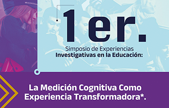 1er. Simposio de Experiencias Investigativas en la Educación. 1er. Simposio de Experiencias Investigativas en la Educación.