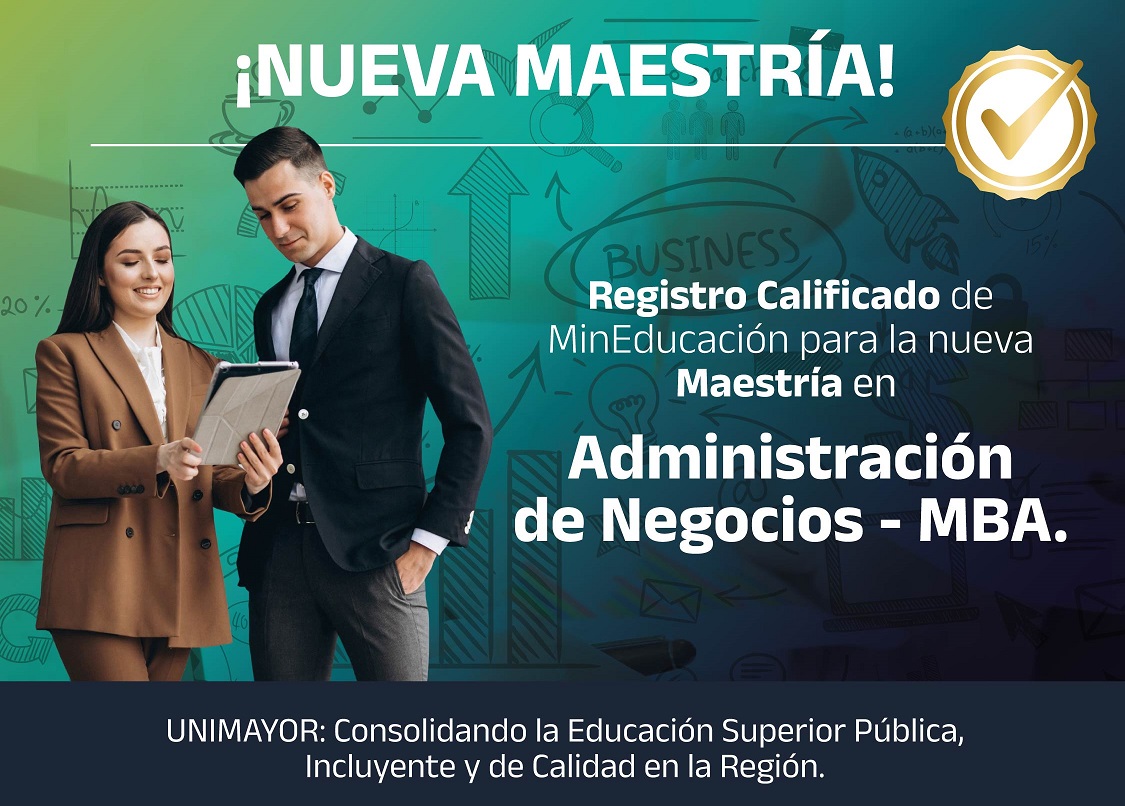 Maestría en Administración de Negocios MBA UNIMAYOR