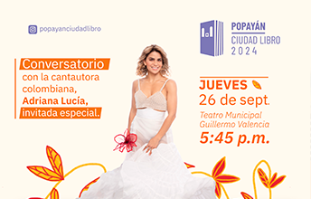 Llega la VII versión de Popayán Ciudad Libro 2024.