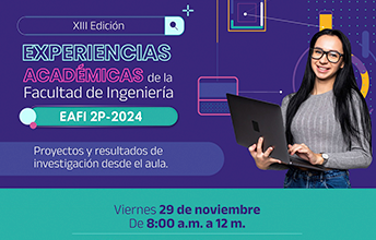 XIII Experiencias Académicas de la Facultad de Ingeniería IIP-2024.