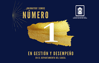 Primer puesto en gestión y desempeño para UNIMAYOR, en el Departamento del Cauca.