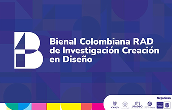 Investigadores UNIMAYOR nominados a la Primera Bienal Colombiana RAD de Investigación Creación en Diseño.