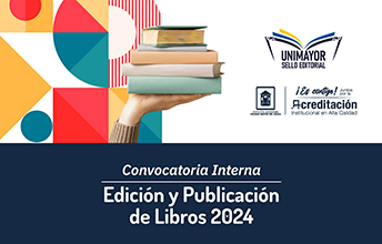 Convocatoria para la edición y publicación de libros con sello editorial UNIMAYOR.
