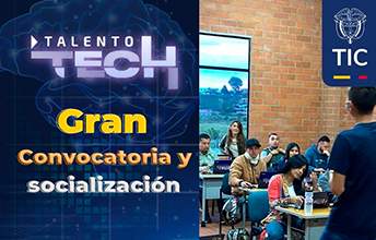 Socialización e Inscripción Programa Talento Tech de MinTIC.