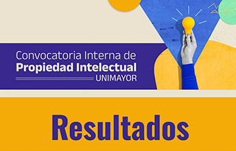 UNIMAYOR da a conocer resultados de la Convocatoria Interna para la Protección y Registro de Intangibles.