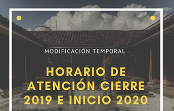 Modificación Temporal Horario de Atención Cierre 2019 e Inicio 2020.