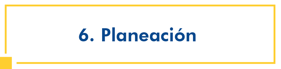 Planeación Conoce la Planeación